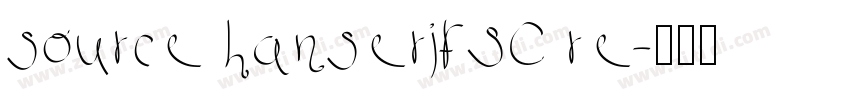 source hanserifSC re字体转换